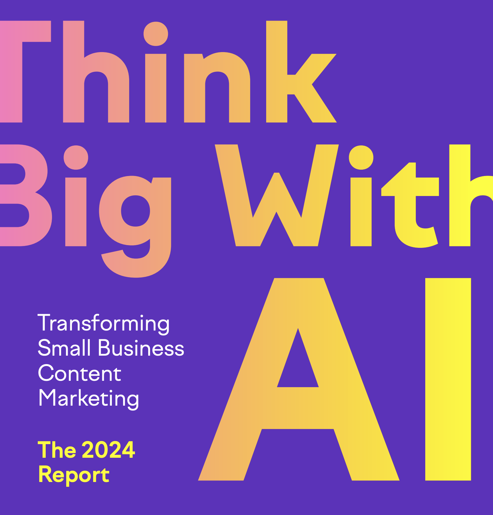 Think big with ai report